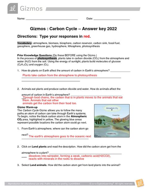 Carbon cycle gizmo answer key activity b - Model 1: The Carbon Cycle 1. Name two ways that carbon (usually in the form of CO 2) ... or carbon sink. Answer the questions below about this long-term storage. a. List three materials that contain this stored carbon. ... After completing the activity the students should be able to: Content: 1. Trace the path of carbon, nitrogen, and water ...